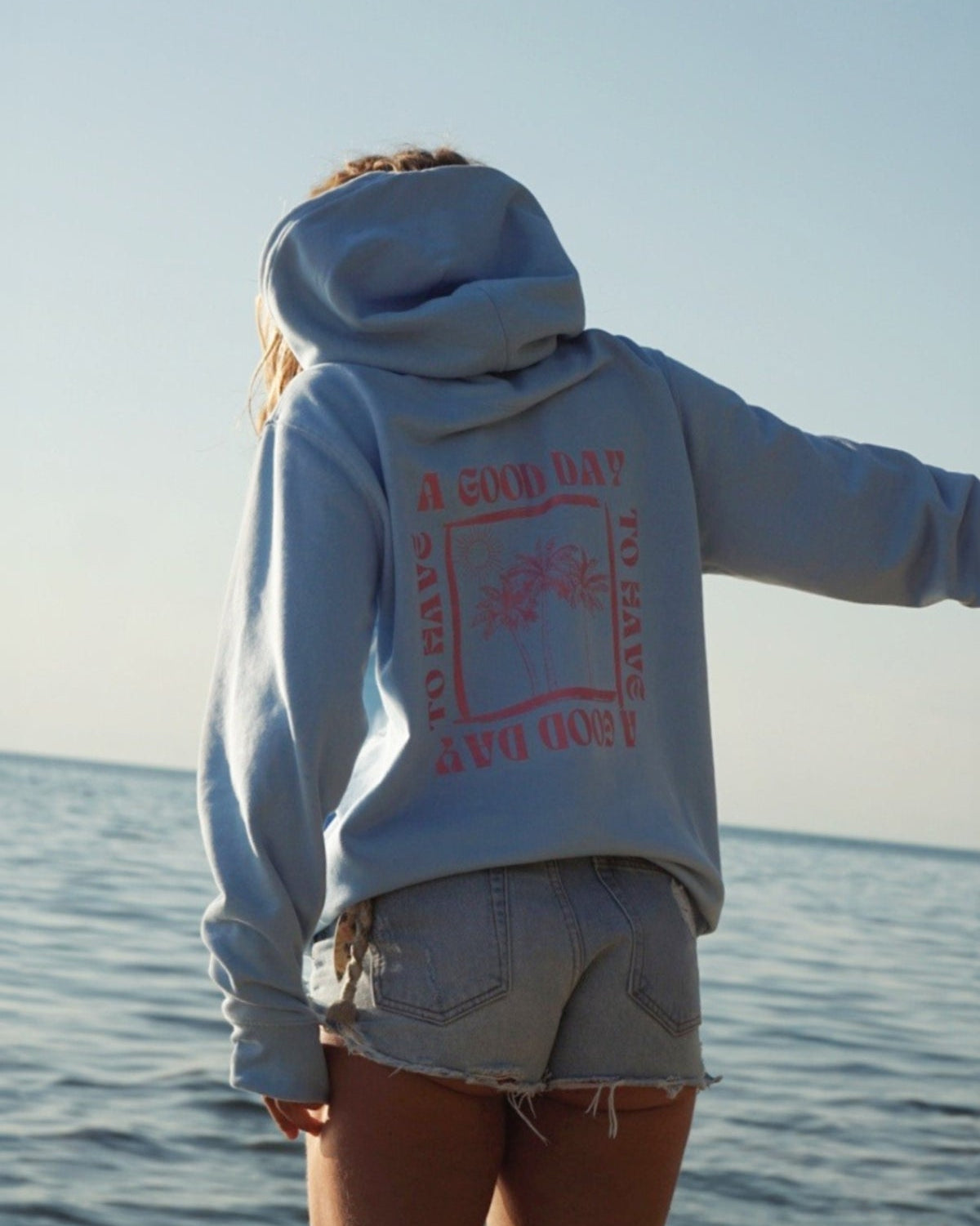 A Good Day Hoodie - Blue Sky