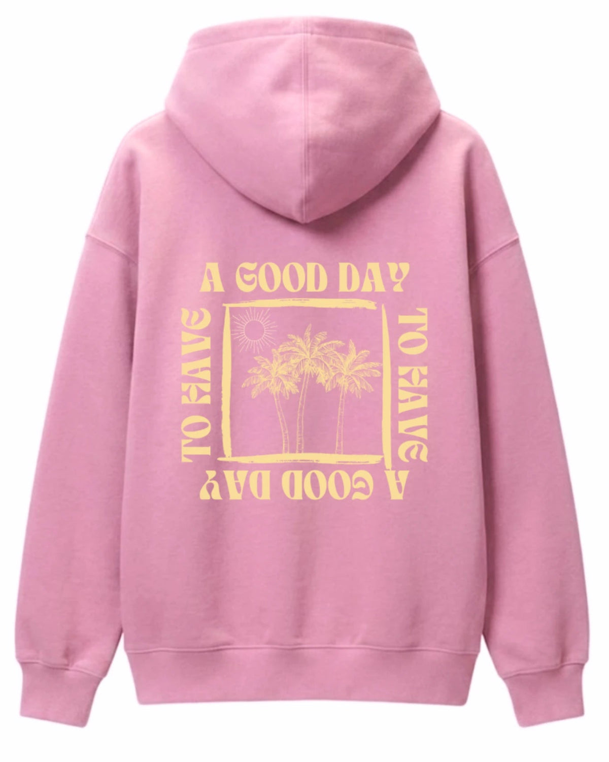 A Good Day Hoodie - Bubble Pink