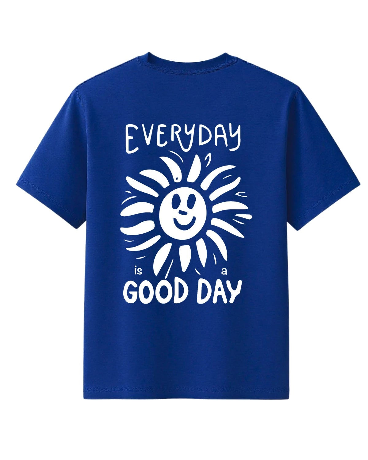 Rückansicht des blauen The Sunkissed Rebels T-Shirts mit großem weißen Sonnenmotiv und dem Schriftzug „Everyday is a Good Day“.