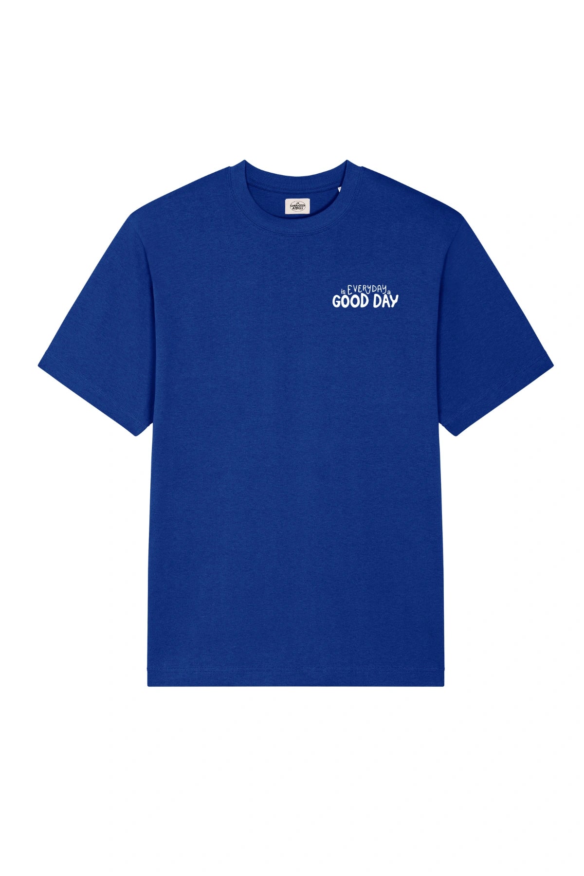 Oversized T-Shirt in Royalblau mit dem Slogan "Everyday is a Good Day" auf der linken Brustseite – modernes Unisex Design von The Sunkissed Rebels.